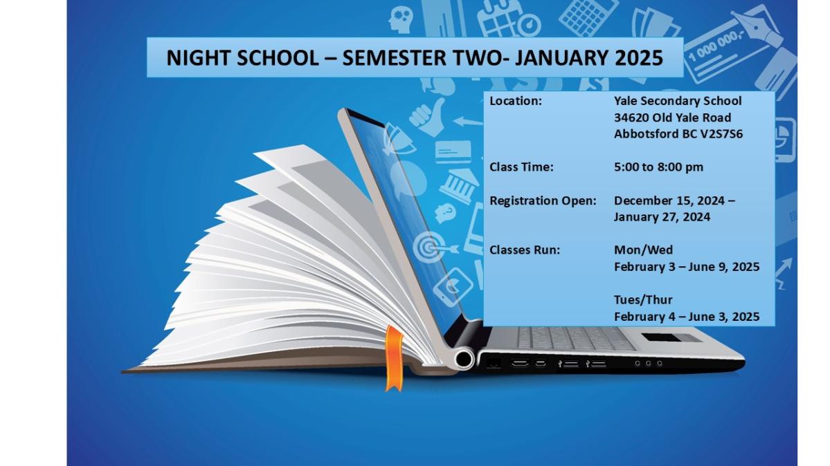 Blue background with laptop open. Title night school semester two schedule, date and times.