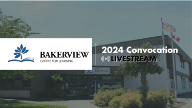 2024 Bakerview Centre for Learning Convocation Bakerview Centre for Learning exterior of building with logo graphic overlay